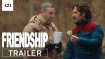 Thumbnail for Friendship | Official Trailer HD | A24