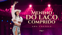 Thumbnail for Ana Castela - Menino do Laço Comprido (DVD Herança Boiadeira) | Ana Castela