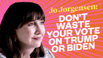 Thumbnail for Jo Jorgensen: Don't Waste Your Vote on Trump or Biden