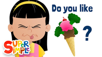 Thumbnail for Do You Like Broccoli Ice Cream? | Food Song for Kids! | Super Simple Songs