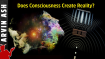 Thumbnail for Does Consciousness Create Reality? Double Slit Experiment may show the Answer. | Arvin Ash