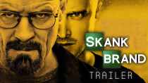 Thumbnail for BREAKING BAD | OFFICIAL TRAILER | SKANK BRAND