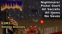 Thumbnail for Doom - E2M1: Deimos Anomaly (Nightmare! 100% Secrets + Items) | decino