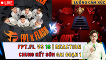 Thumbnail for TRỰC TIẾP: FPT x FLASH vs ONE STAR ESPORTS - CHUNG KẾT SỚM GĐ1 | LUỒNG CẢM XÚC NAMSENSEI | Namsensei