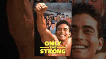 Thumbnail for Only the Strong | YouTube Movies
