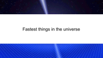 Thumbnail for Fastest things in the Universe | Jeaney Collects