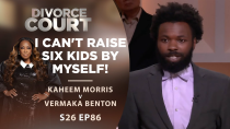 Thumbnail for I Can't Raise Six Kids By Myself!: Kaheem Morris v Vermaka Benton - Season 26 Ep 86 | Divorce Court