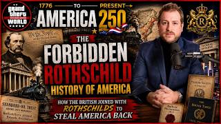 Thumbnail for The FORBIDDEN Rothschild History Of America | Richard Grove #America250 1776-Present