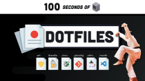 Thumbnail for ~/.dotfiles in 100 Seconds | Fireship