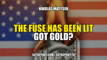 Thumbnail for THE FUSE HAS BEEN LIT. GOT GOLD? | SGT Report