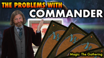 Thumbnail for The Biggest Problems With Commander | Magic: The Gathering's Most Popular Format | Tolarian Community College
