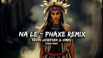 Thumbnail for Na Le - Phaxe Remix | Josefsen and Omiki