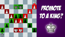 Thumbnail for What If You Could Promote to a KING? | Chess Artist