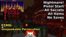 Thumbnail for SIGIL - E5M6: Unspeakable Persecution (Nightmare! 100% Secrets + Items) | decino