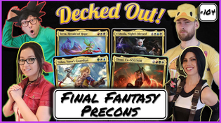 Thumbnail for Early Access Final Fantasy Precons - EDH Gameplay - Ep 104