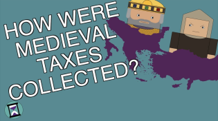 Thumbnail for How Were Medieval Taxes Collected? (Short Animated Documentary) | History Matters