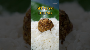 Thumbnail for Appalam Chutney, simple ingredient that’s going to elevate your hot rice topped with ghee!🥰 | Cookd