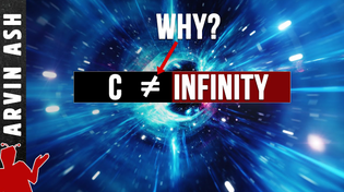 Thumbnail for Why isn't the speed of light infinite? What if it were? | Arvin Ash