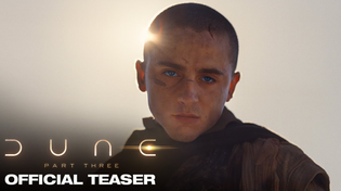 Thumbnail for Dune: Part Three | Official Teaser Trailer