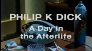 Thumbnail for Philip K. Dick - A Day In The Afterlife (complete) | no data available