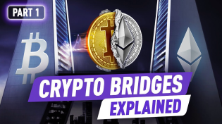 Thumbnail for Crypto Bridges Explained: The Power of Cross-Chain DeFi | Part 1