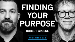 Thumbnail for Robert Greene: A Process for Finding & Achieving Your Unique Purpose | Andrew Huberman