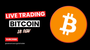 Thumbnail for Crypto Trading LIVE: BTC Live Trading Bitcoin Price Predictions | 18 NOV #crypto #bitcoin #btc | Advance Crypto Trader