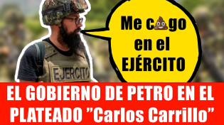 Thumbnail for ¡INCREÍBLE! Carlos Carrillo insulta al ejército y hoy aparece uniformado con chaleco militar | Germán Rodríguez, El Comandante de la Verdad