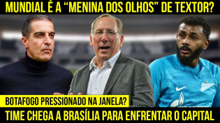 Thumbnail for SEM WENDEL, BOTAFOGO TEM QUE DAR RESPOSTA NA JANELA PARA O MUNDIAL | TIME BUSCA VAGA NAS OITAVAS | Setor Visitante - Pedro Dep