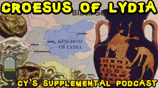 Thumbnail for Croesus of Lydia and the Lydians (plus Herodotus' tale of Croesus meeting Solon) | Podcast #7 | History with Cy