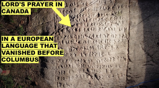 Thumbnail for Mystery Of Lord's Prayer Rock Carved In Canada In A European Language That Vanished Before Columbus | Discovery Future