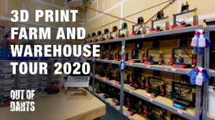 Thumbnail for 3D Print Farm and Warehouse Tour 2020 | OUT OF DARTS