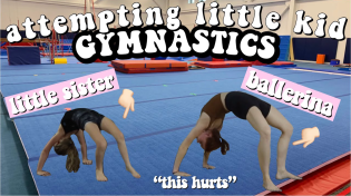 Thumbnail for ballerina attempts little kid gymnastics | dancingwithmackenzie