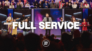 Thumbnail for Full Sunday Service | Don't Be Afraid to Come Home | Times Square Church