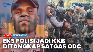 Thumbnail for 🔴BREAKING NEWS: EKS POLISI YANG JADI PIMPINAN KKB DITANGKAP SATGAS ODC, KEDUA KAKI DITEMBAK | Tribun Kaltara Official