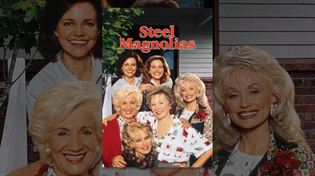 Thumbnail for Steel Magnolias | YouTube Movies