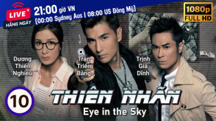 Thumbnail for TVB Thiên Nhãn tập 10/20 | tiếng Việt | Trần Triển Bằng, Trịnh Gia Dĩnh | TVB 2015