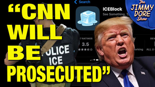 Thumbnail for Trump PROSECUTING CNN Employees Over ICE-Tracking App Coverage! | The Jimmy Dore Show