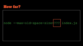 Thumbnail for Node js memory limitations | Code Capers