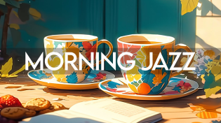 Thumbnail for Morning Jazz Coffee Music ☕ Stress Relief with Relaxing Jazz Music & Bossa Nova Piano instrumental | Sweet Morning Cafe