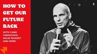 Thumbnail for How to get our future back— with Yanis Varoufakis and more! Frankfurt, Germany, 2024 | DiEM25