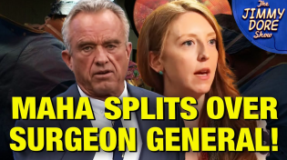 Thumbnail for MAHA EXPLODES! The Real Story Behind The Surgeon General Shakeup! w/ Catherine Austin Fitts | The Jimmy Dore Show