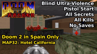 Thumbnail for Doom 2 in Spain Only - MAP32: Hotel California (Blind Ultra-Violence 100%) | decino