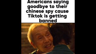 Thumbnail for Americans saying goodbye to their chinese spy cause TikTok is getting banned | FunnyMemeSpot