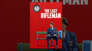 Thumbnail for The Last Rifleman | YouTube Movies