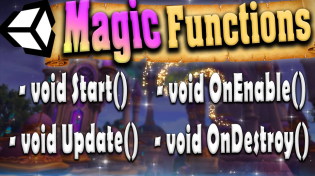 Thumbnail for Unity Magic Functions / Script Lifecycle Methods | BMo