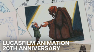 Thumbnail for Lucasfilm Animation 20th Anniversary | Star Wars
