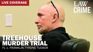 Thumbnail for WATCH LIVE: Treehouse Murder Trial — FL v. Franklin Tyrone Tucker — Day Four | Law&Crime Trials
