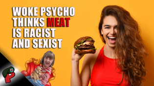 Thumbnail for Woke Psycho Thinks Meat is Racist and Sexist | Grunt Speak Shorts
