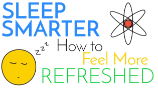 Thumbnail for Sleep Smarter | Sleeping Science, How to be Better at it, & Feel More Refreshed | Med School Insiders